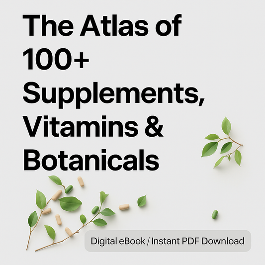 The Atlas of 100 + Supplements,Vitamins& Botanicals